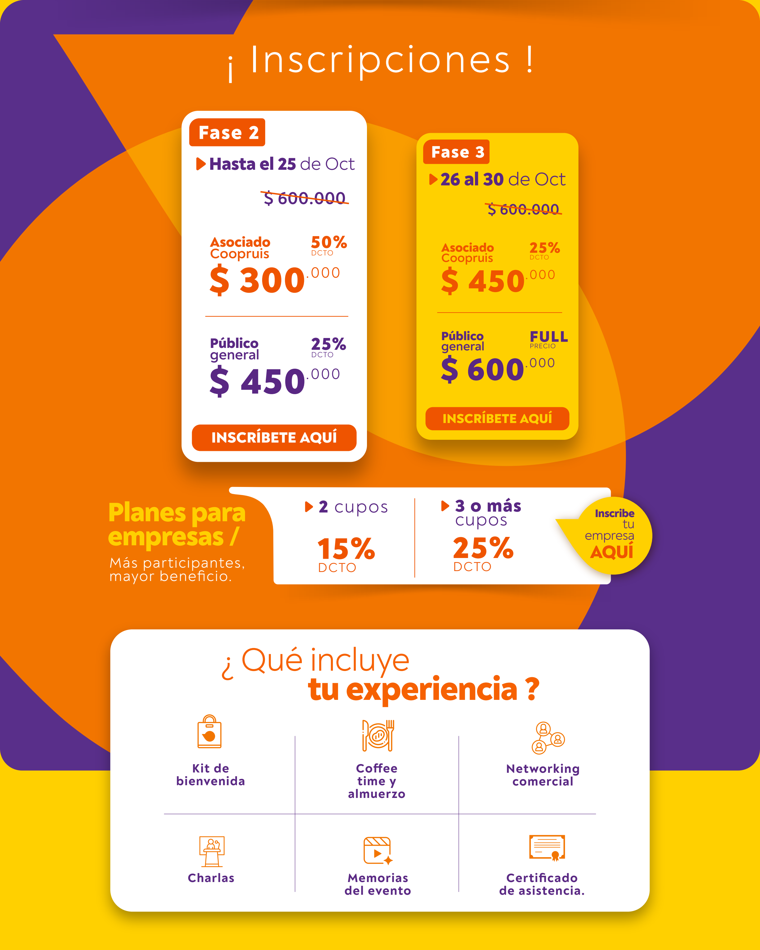 Fase 2 hasta el 25 de octubre: asociado $300.000, público general $450.000. Fase 3 del 26 al 30 de octubre: asociado $450.000, público general $600.000. Empresas: 2 cupos 15% de descuento; 3 o más cupos 25%. Valores en pesos colombianos.